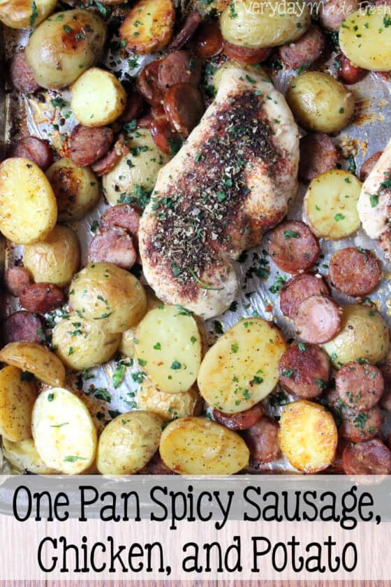 One Pan Spicy Sausage, Chicken, and Potato Everyday Made Fresh