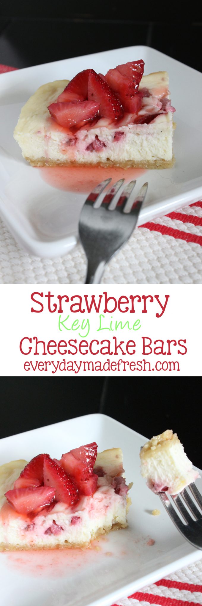 Strawberry Key Lime Cheesecake Bars - Everyday Made Fresh
