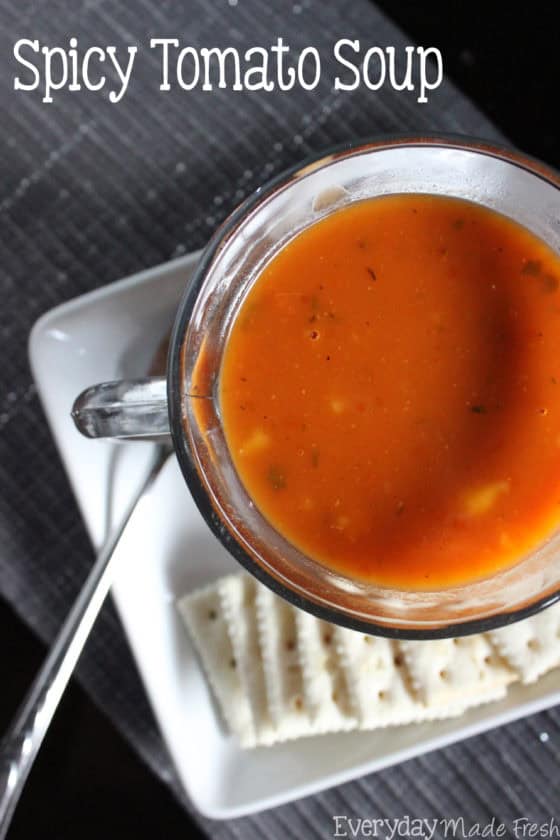 Spicy Tomato Soup Everyday Made Fresh