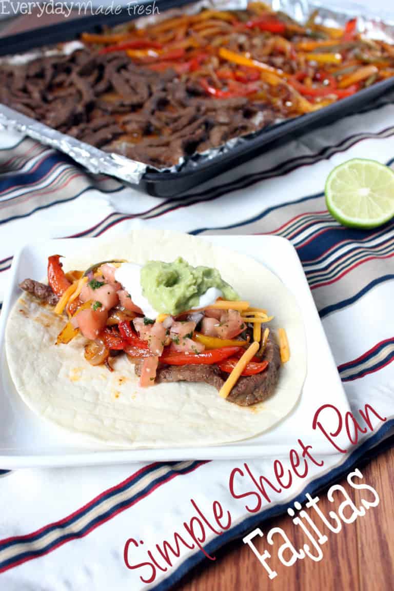 Simple Sheet Pan Fajitas Everyday Made Fresh