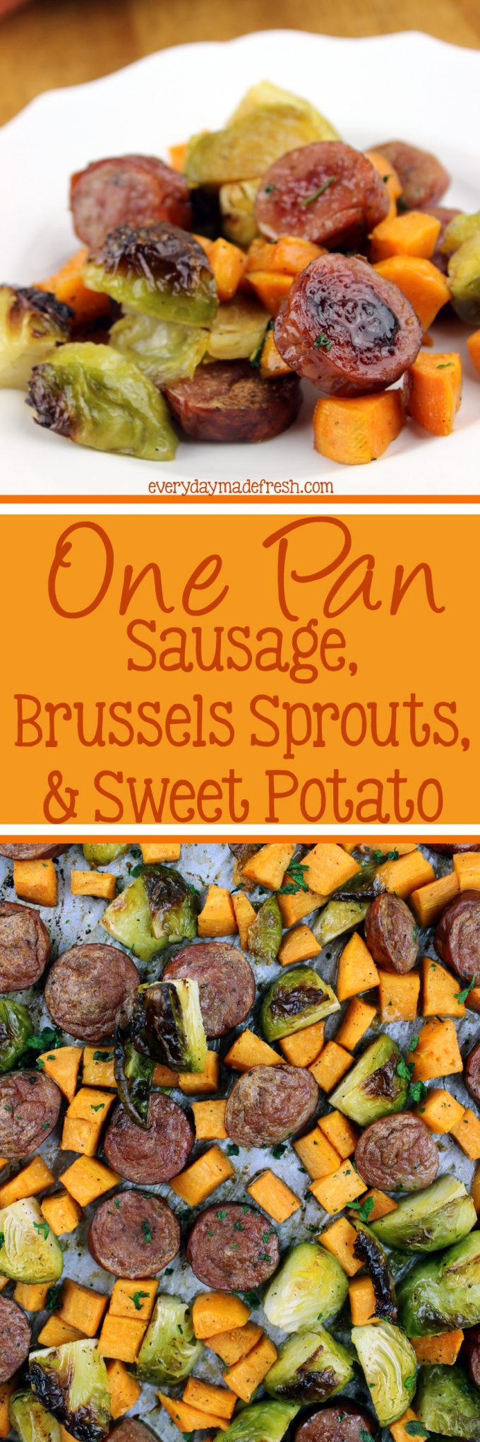 Nothing beats this quick and easy One Pan Sausage, Brussels Sprouts, & Sweet Potato. This tasty recipe leaves you with virtually no clean-up; perfect for any night! | EverydayMadeFresh.com