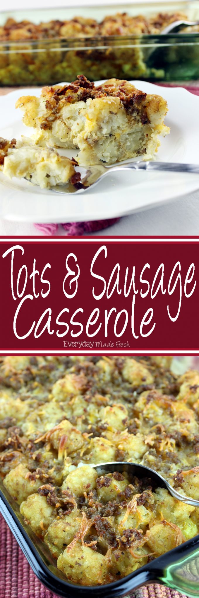 Breakfast is the most important meal of the day! Start off right with this tasty make ahead, or the day of, Tots and Sausage Casserole! Loaded with tater tots, ground sausage, eggs, and cheese, it's the perfect breakfast casserole. #BreakfastGoals2018 #ad | EverydayMadeFresh.com