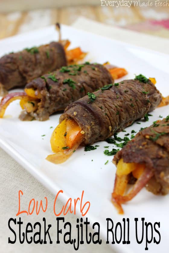 Low Carb Steak Fajita Roll Ups Everyday Made Fresh