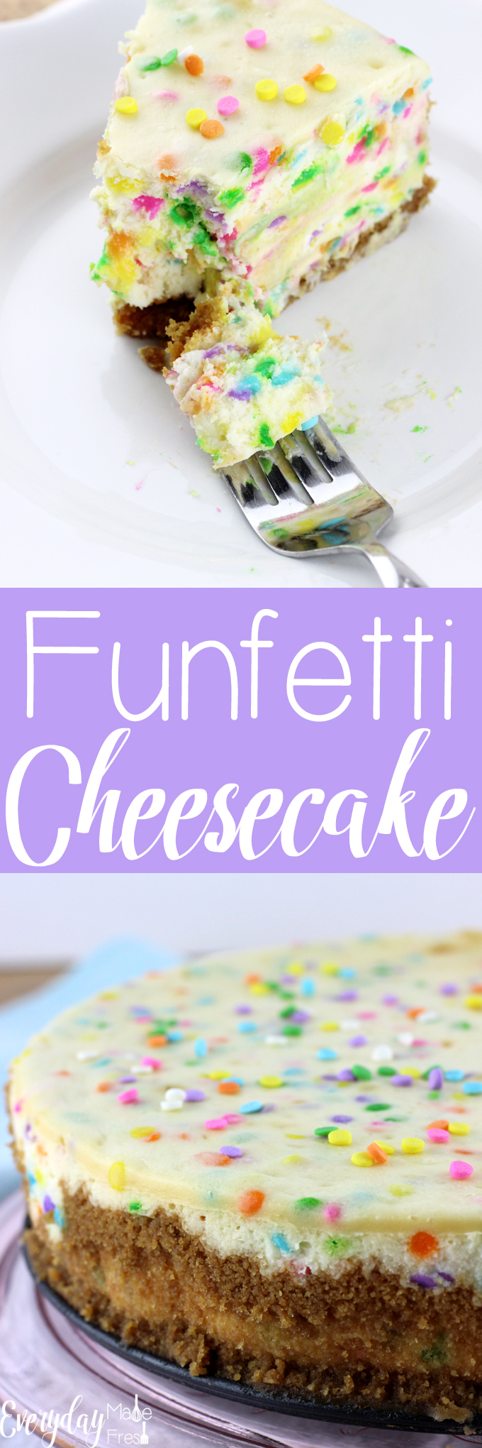 Nothing beats a perfectly baked cheesecake...until this Funfetti Cheesecake hits the table! | EverydayMadeFresh.com