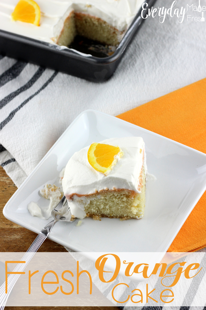 This Fresh Orange Cake is sweet, moist, and the perfect slice for the summer. It's made with fresh orange juice and zest, topped with a light whipped cream. | EverydayMadeFresh.com