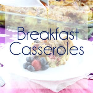 Breakfast Casseroles