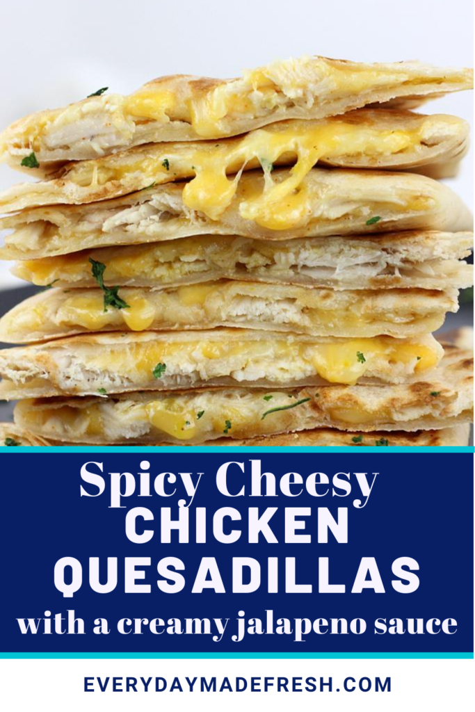 These Spicy Cheesy Chicken Quesadillas are loaded with chicken, shredded cheese and have a with a spicy jalapeno sauce that make these the best homemade quesadillas ever!